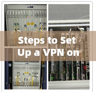Steps to Set Up a VPN on iOS: